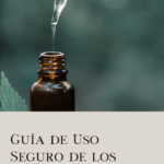 Aceites esenciales: guía segura de uso tópico