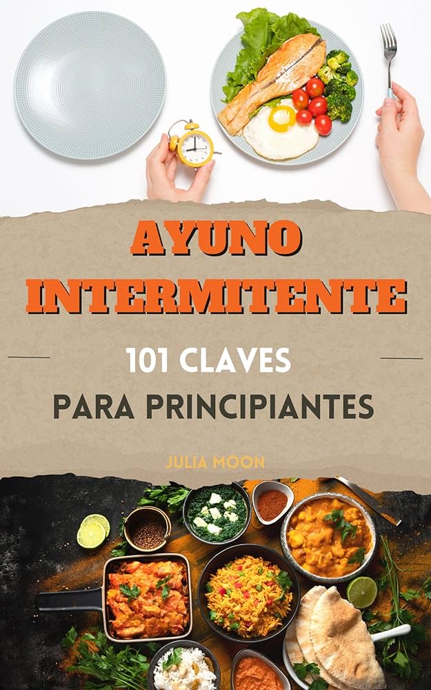 Ayuno intermitente: clave para la salud metabólica