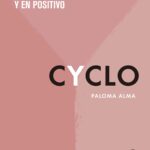 Ciclo Positivo: Menstruación Saludable y Ecológica