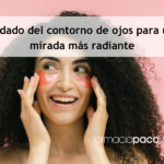 Contorno de Ojos: La clave para una mirada radiante